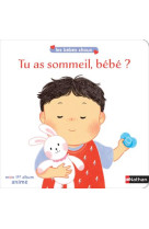 Tu as sommeil, bebe ?