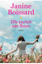 Elle parlait aux fleurs