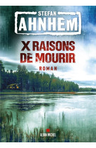 Dix raisons de mourir