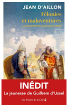 Felonies et malaventures