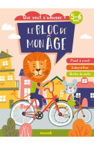 Le bloc de mon age (5-6 ans) - qui veut s-amuser ? (a velo)