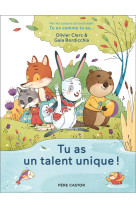 Tu as un talent unique !