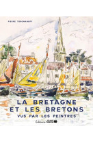 La bretagne et les bretons vus par les peintres
