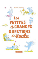 Les petites et grandes questions de koala