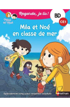 Regarde je lis ! bd mila et noe en classe de mer