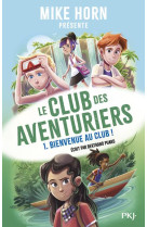 Mike horn - le club des aventuriers - tome 1 - tome 1 - vol01