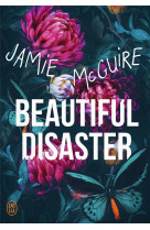 Beautiful disaster