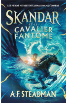 Skandar et le cavalier fantôme - tome 2