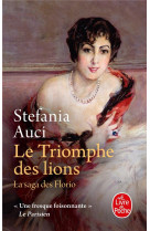 Le triomphe des lions (les florio, tome 2)