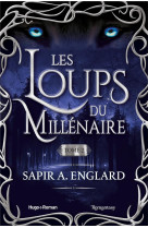 Loups du millenaire - tome 02