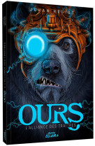 Ours - t03 - l-alliance des traitres