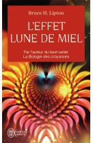 L'effet lune de miel