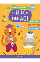 Le bloc de mon age (3-4 ans) - jouons ensemble (tigre et zebre)