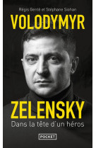 Volodymyr zelensky - dans la tete d-un heros