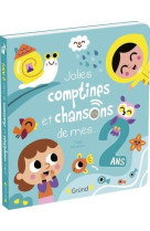 Jolies comptines et chansons de mes 2 ans