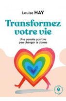 Transformez votre vie