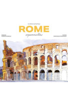 Rome aquarelles - nouvelle ed. 2023