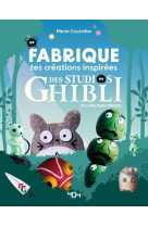 Diy ghibli - fabrique tes creations inspirees du studio ghibli !