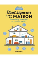 Tout reparer dans la maison