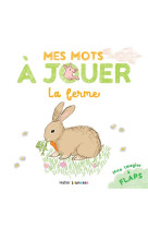 Mes mots a jouer - la ferme