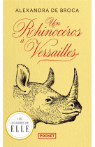 Un rhinoceros a versailles