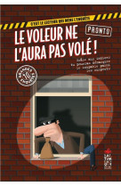 Le voleur ne l-aura pas vole