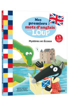 Mes premiers mots d-anglais avec loup  mysteres en ecosse