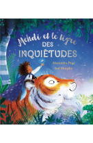 Mehdi et le tigre des inquietudes