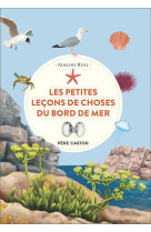 Les petites leçons de choses du bord de mer