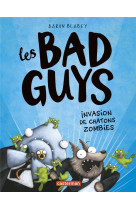 Les bad guys t4 - invasion de chatons zombies