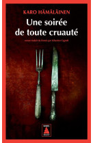 Une soiree de toute cruaute - tragedie