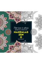 Petit livre a colorier - mandalas zen