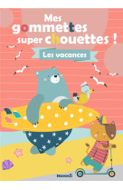 Mes gommettes super chouettes ! les vacances