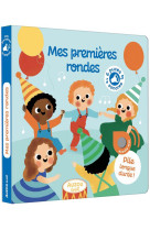 Mes premieres musiques - mes premieres rondes