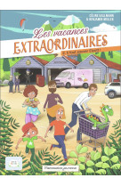 Les vacances extraordinaires - 2. il faut sauver elyott !