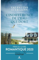 L-indifference de l-eau qui dort - prix du livre romantique 2023