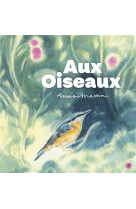 Aux oiseaux