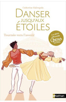 Danser jusqu-aux etoiles t5: tournee vers l-avenir