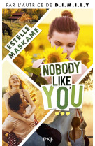 Somebody like you - tome 3 : nobody like you