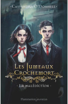 Les jumeaux crochemort - vol01 - la malediction