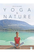 Yoga & nature - pratique du yoga en connexion avec la nature