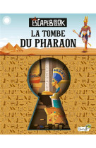 La tombe du pharaon