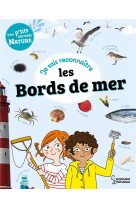 Je sais reconnaitre les bords de mer - mon carnet nature