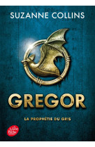 Gregor t.1 : la prophetie du gris