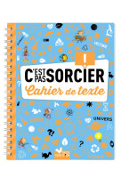 Mon cahier de texte - c'est pas sorcier