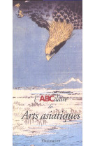 L'abcdaire des arts asiatiques