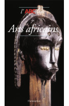 L'abcdaire des arts africains