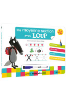 Ma moyenne section avec loup - livre-ardoise ne