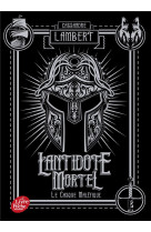 L'antidote mortel t.2 : le casque malefique