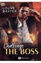 Challenge the boss
